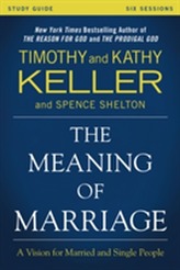 The Meaning of Marriage Study Guide