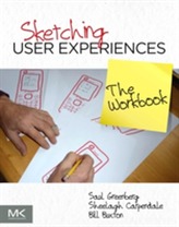  Sketching User Experiences: The Workbook