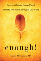  Enough!