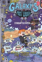  Galaxy's Most Wanted #3: Starship Bloopers