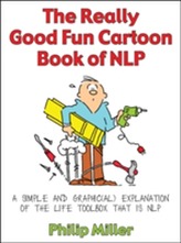  Really Good Fun Cartoon Book of NLP