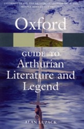 The Oxford Guide to Arthurian Literature and Legend