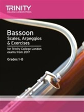  Bassoon Scales, Arpeggios & Exercises Grades 1 8 from 2017