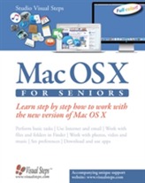  Mac OSX for Seniors: The Perfect Computer Book for People Who Want to Work with Macos
