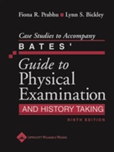  Case Studies to Accompany Bates' Guide to Physical Examination and History Taking