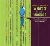  Charley Harper's What's in the Woods? a Nature Discovery Book A216
