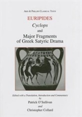  Euripides: Cyclops and Major Fragments of Greek Satyric Drama