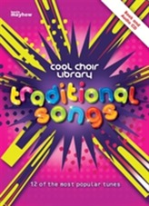  COOL CHOIR LIBRARY TRADITIONAL SONGS