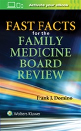  Fast Facts for the Family Medicine Board Review