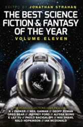 The Best Science Fiction and Fantasy of the Year: Volume Eleven