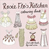  Rosie Flo's Kitchen Colouring Book
