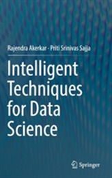  Intelligent Techniques for Data Science