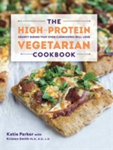 The High-Protein Vegetarian Cookbook