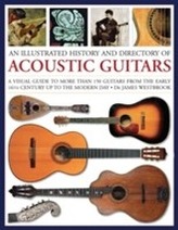  Illustrated History and Directory of Acoustic Guitars