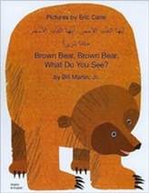  Brown Bear, Brown Bear, What Do You See? In Arabic and English