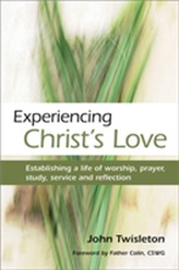  Experiencing Christ's Love