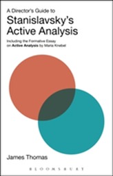 A Director's Guide to Stanislavsky's Active Analysis
