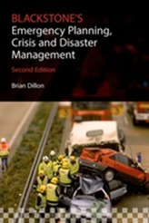  Blackstone's Emergency Planning, Crisis and Disaster Management