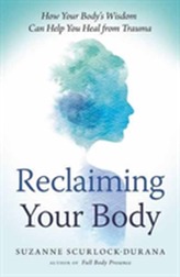  Reclaiming Your Body