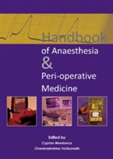  Handbook of Anaesthesia & Peri-Operative Medicine