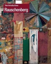  Tate Introductions: Rauschenberg