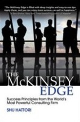 The McKinsey Edge: Success Principles from the World's Most Powerful Consulting Firm