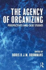 The Agency of Organizing