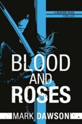  Blood and Roses