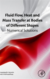  Fluid Flow, Heat and Mass Transfer at Bodies of Different Shapes