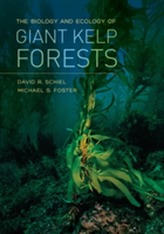 The Biology and Ecology of Giant Kelp Forests