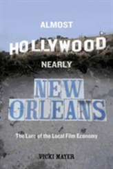  Almost Hollywood, Nearly New Orleans