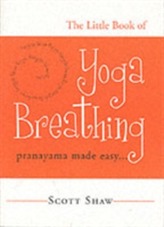 The Little Book of Yoga Breathing