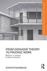  From Doxiadis' Theory to Pikionis' Work