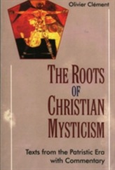 The Roots of Christian Mysticism