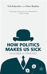  How Politics Makes Us Sick