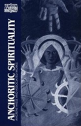  Anchoritic Spirituality