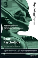  Psychology Express: Sport Psychology (Undergraduate Revision Guide)