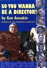  So You Wanna be a Director?