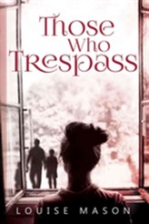  Those Who Trespass
