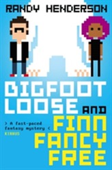  Bigfootloose and Finn Fancy Free