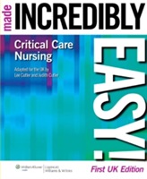  Critical Care Nursing Made Incredibly Easy! UK Edition