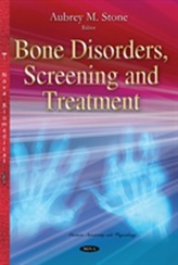  Bone Disorders, Screening & Treatment