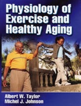  Physiology of Exercise and Healthy Aging