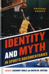  Identity and Myth in Sports Documentaries