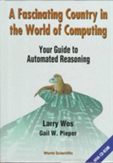 Fascinating Country In The World Of Computing, A: Your Guide To Automated Reasoning