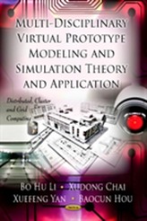  Multi-Discipline Virtual Prototype Modeling & Simulation Theory & Application