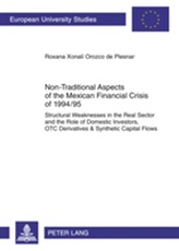  Non-Traditional Aspects of the Mexican Financial Crisis of 1994/95