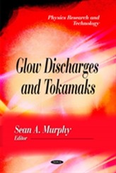  Glow Discharges & Tokamaks