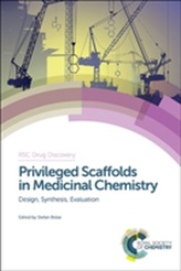  Privileged Scaffolds in Medicinal Chemistry