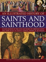  Illustrated History of Saints & Sainthood